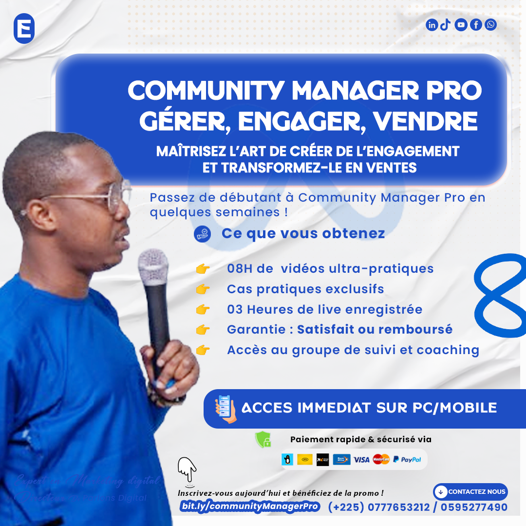 Devenez un Community Manager Pro : Gérer, Engager, Vendre vos produits 